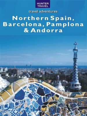 cover image of Northern Spain, Barcelona, Pamplona & Andorra